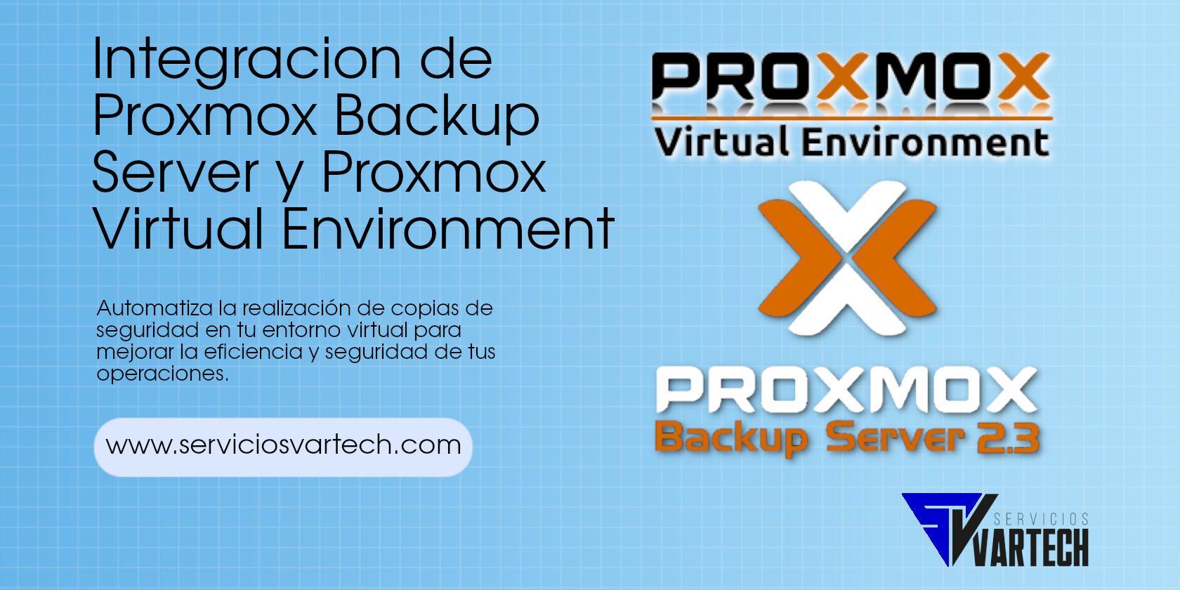 Integración de Proxmox Backup Server con Proxmox Virtual Environment
